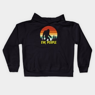 Ew People, Bigfoot Funny Sasquatch Yeti Saying Retro Kids Hoodie